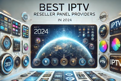 Mejores IPTV Proveedores de paneles de revendedores